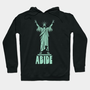 Abide Dude Lebowski Statue of Liberty Hoodie